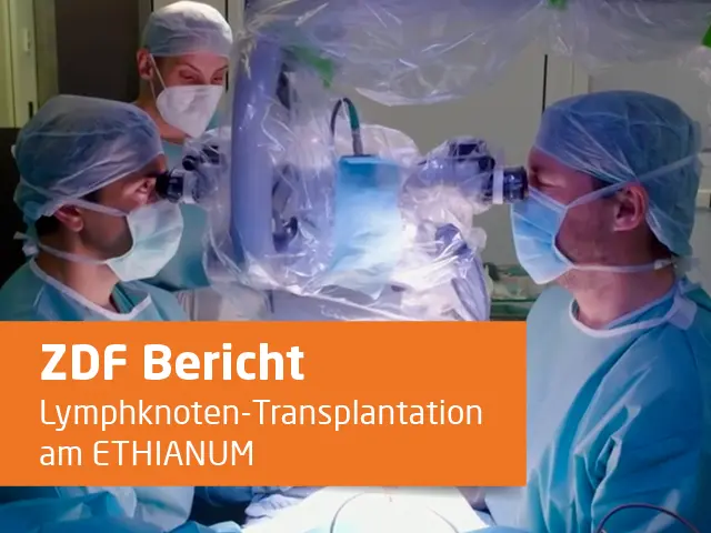 Lymphknoten-Transplantation an der ETHIANUM Klinik